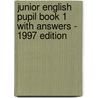 Junior English Pupil Book 1 With Answers - 1997 Edition by W. Haydn Richards