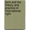 Kant And The Theory And Practice Of International Right door Georg Cavallar