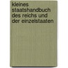 Kleines Staatshandbuch Des Reichs Und Der Einzelstaaten by Unknown