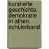 Kurshefte Geschichte. Demokratie in Athen. Schülerband
