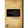 L'Aevolution Politique Dans Les Diverses Races Humaines by Charles Jean Marie Letourneau