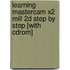 Learning Mastercam X2 Mill 2d Step By Step [with Cdrom]