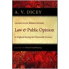 Lectures On The Relation Between Law And Public Opinion by Albert Venn Dicey
