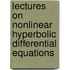 Lectures on Nonlinear Hyperbolic Differential Equations