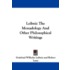 Leibniz the Monadology and Other Philosophical Writings