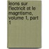 Leons Sur L'Lectricit Et Le Magntisme, Volume 1, Part 1