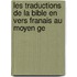 Les Traductions De La Bible En Vers Franais Au Moyen Ge
