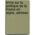 Lettre Sur La Politique de La France En Algrie, Adresse