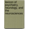 Lexicon of Psychiatry, Neurology, and the Neurosciences door John Ayd