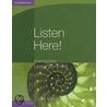 Listen Here! Intermediate Listening Activities With Key door Clare West