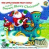 Little Engine That Could and the Snowy, Blowy Christmas by Watty Piper