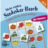 Logikspaß für Schulanfänger. Mein erstes Sudoku-Buch door Onbekend