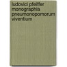 Ludovici Pfeiffer Monographia Pneumonopomorum Viventium door Ludwig Georg Karl Pfeiffer