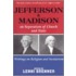 Madison And Jefferson On Separation Of Church And State