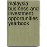 Malaysia Business And Investment Opportunities Yearbook door Onbekend