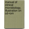 Manual Of Clinical Microbiology, Illustration On Cd-rom door Onbekend
