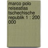 Marco Polo Reiseatlas Tschechische Republik 1 : 200 000 door Marco Polo