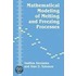 Mathematical Modeling of Melting and Freezing Processes
