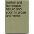 Melton And Homespun Nature And Sport In Prose And Verse
