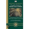 Michael Jackson' s Complete Guide to Single Malt Scotch door Michael Jackson