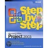 Microsoft Office Project 2003 Step By Step [with Cdrom] by Timothy D. Johnson