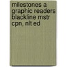 Milestones A Graphic Readers Blackline Mstr Cpn, Nlt Ed by Sullivan/St Vincent