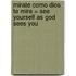 Mirate Como Dios Te Mira = See Yourself as God Sees You