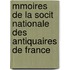Mmoires de La Socit Nationale Des Antiquaires de France