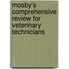 Mosby's Comprehensive Review for Veterinary Technicians by Monica M. Tighe