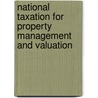 National Taxation For Property Management And Valuation door A. MacLeary