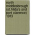 North Middlesbrough (St.Hilda's And Port Clarence) 1913