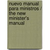 Nuevo Manual Para Ministros / The New Minister's Manual door Guillermo Catalan
