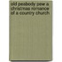 Old Peabody Pew A Christmas Romance Of A Country Church