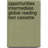 Opportunities Intermediate Global Reading Text Cassette door Onbekend