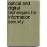 Optical And Digital Techniques For Information Security door Bahram Javidi