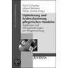 Optimierung und Evidenzbasierung pflegerischen Handelns door Onbekend