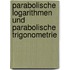 Parabolische Logarithmen Und Parabolische Trigonometrie