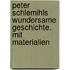 Peter Schlemihls wundersame Geschichte. Mit Materialien