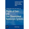Physics Of Zero- And One-Dimensional Nanoscopic Systems door Onbekend