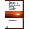 Psycho-Analysis; A Brief Account Of The Freudian Theory by Oskar Pfister