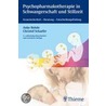 Psychopharmakotherapie in Schwangerschaft und Stillzeit door Anke Rohde