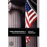 Public Administration in Criminal Justice Organizations by Arthur D. Wiechmann