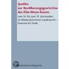 Quellen Zur Bevolkerungsgeschichte Des Elbe-Weser-Raums door Onbekend