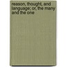 Reason, Thought, And Language; Or, The Many And The One door Douglas Macleane