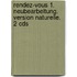 Rendez-vous 1. Neubearbeitung. Version Naturelle. 2 Cds