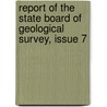Report Of The State Board Of Geological Survey, Issue 7 door Survey Michigan. Geolo