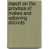 Report On The Province Of Malwa And Adjoining Districts
