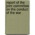 Report of the Joint Committee On the Conduct of the War