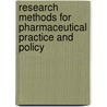 Research Methods For Pharmaceutical Practice And Policy door Rajender Aparasu