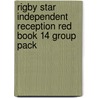 Rigby Star Independent Reception Red Book 14 Group Pack by Unknown